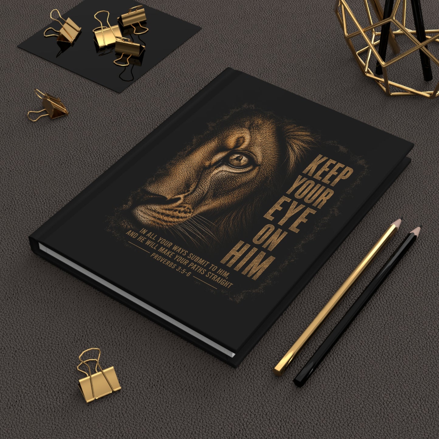Keep Your Eye On Him Lion Hardcover Journal — Christian Prayer & Reflection Notebook (Proverbs 3:5–6)