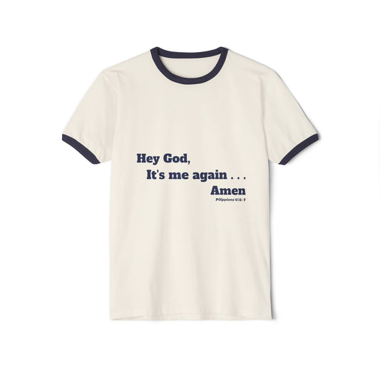“Hey God, It’s Me Again... Amen” Ringer Christian Graphic Tee