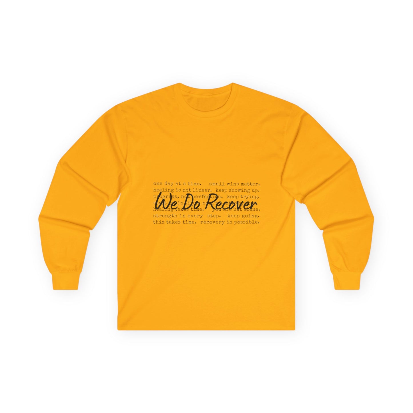 "We Do Recover" Long Sleeve Inspirational Shirt