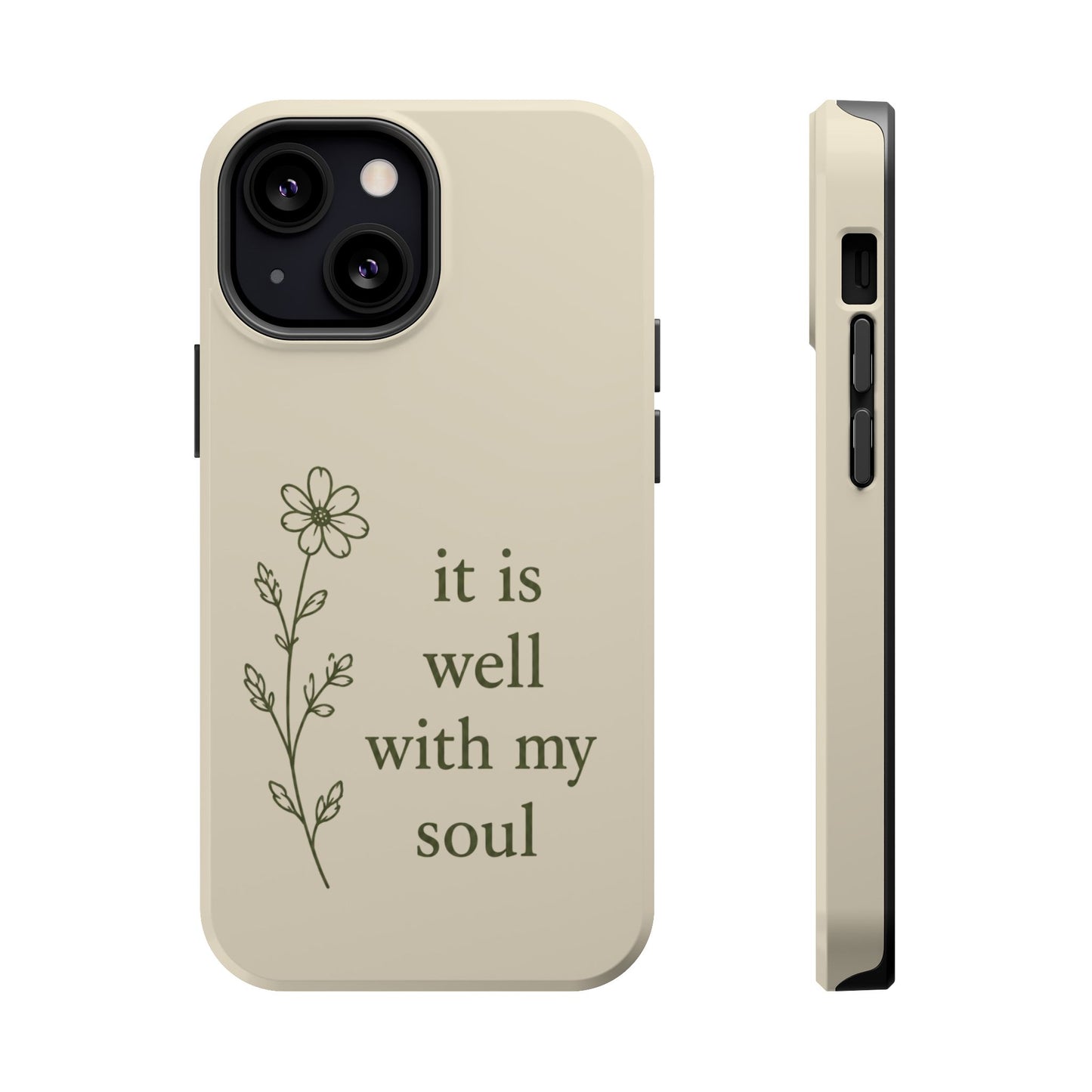 'It Is Well With My Soul' Magnetic Impact-Resistant Phone Case