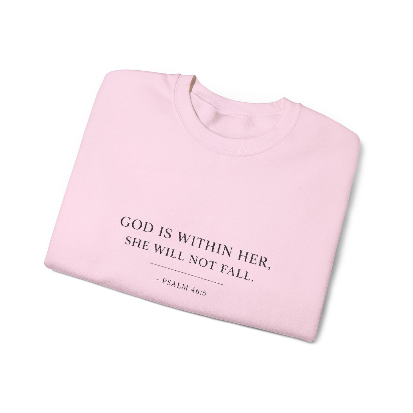 Embroidered "God Is Within Her, She Will Not Fail" Bible Verse Christian Pullover w/black text