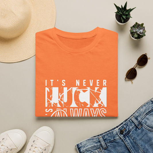 "It's Never Luck, It's Always God" Inspirational Graphic Tee