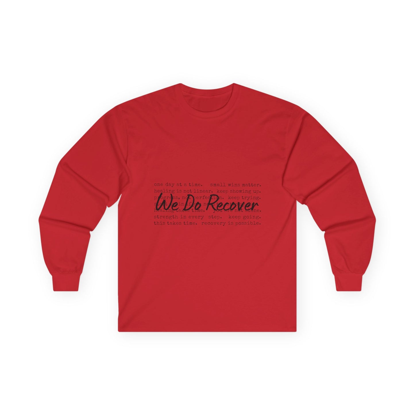 "We Do Recover" Long Sleeve Inspirational Shirt