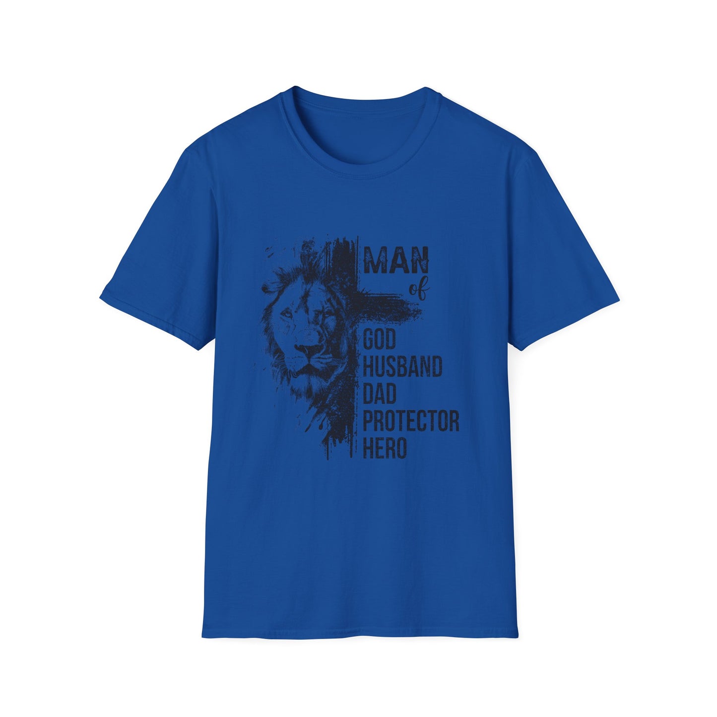 "Man of God: Husband, Dad, Protector, Hero" - T-Shirt