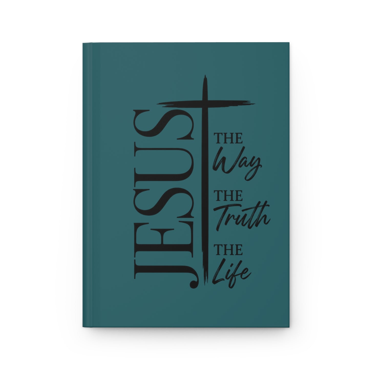 Jesus Cross Hardcover Journal — “The Way, The Truth, The Life” Christian Notebook