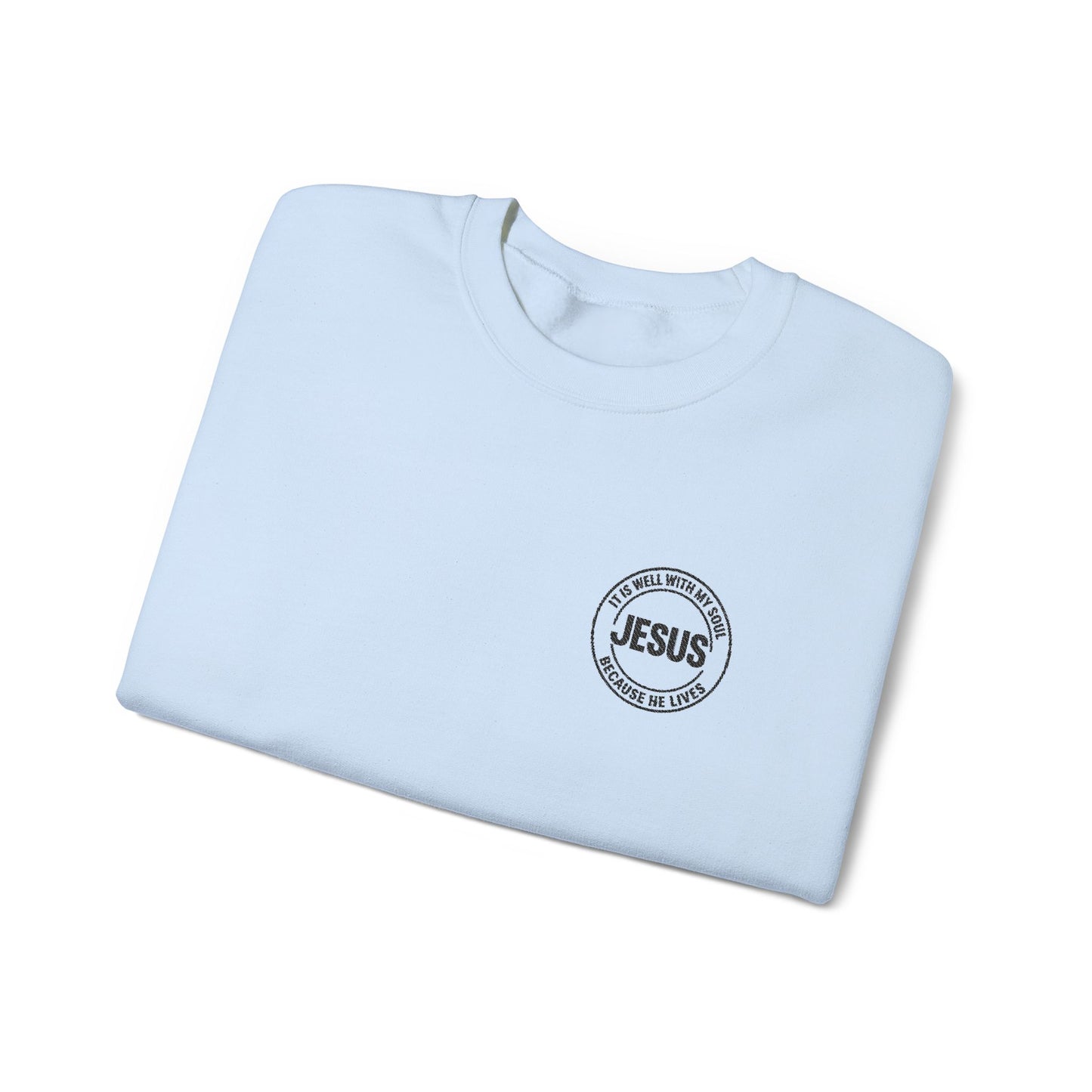 Embroidered "It is well with my soul" quiet statement of faith emblem sweatshirt