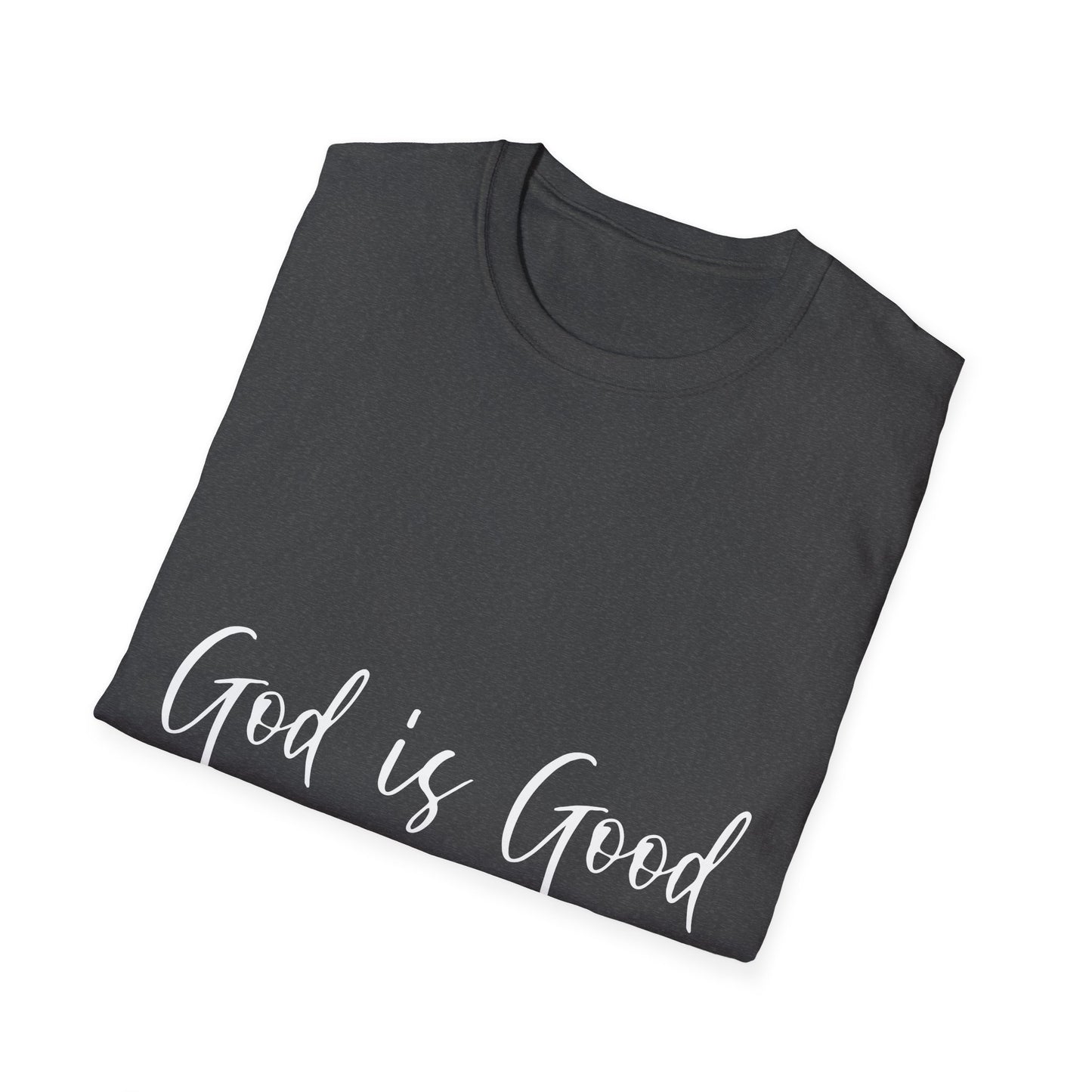 God Is Good T-Shirt — Faith-Based Inspirational Christian Tee