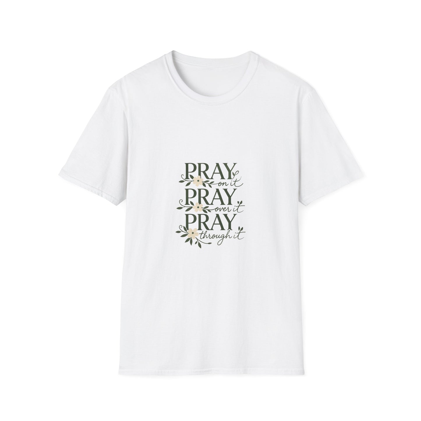 Floral "Pray On It, Pray Over It, Pray Through It" Tee