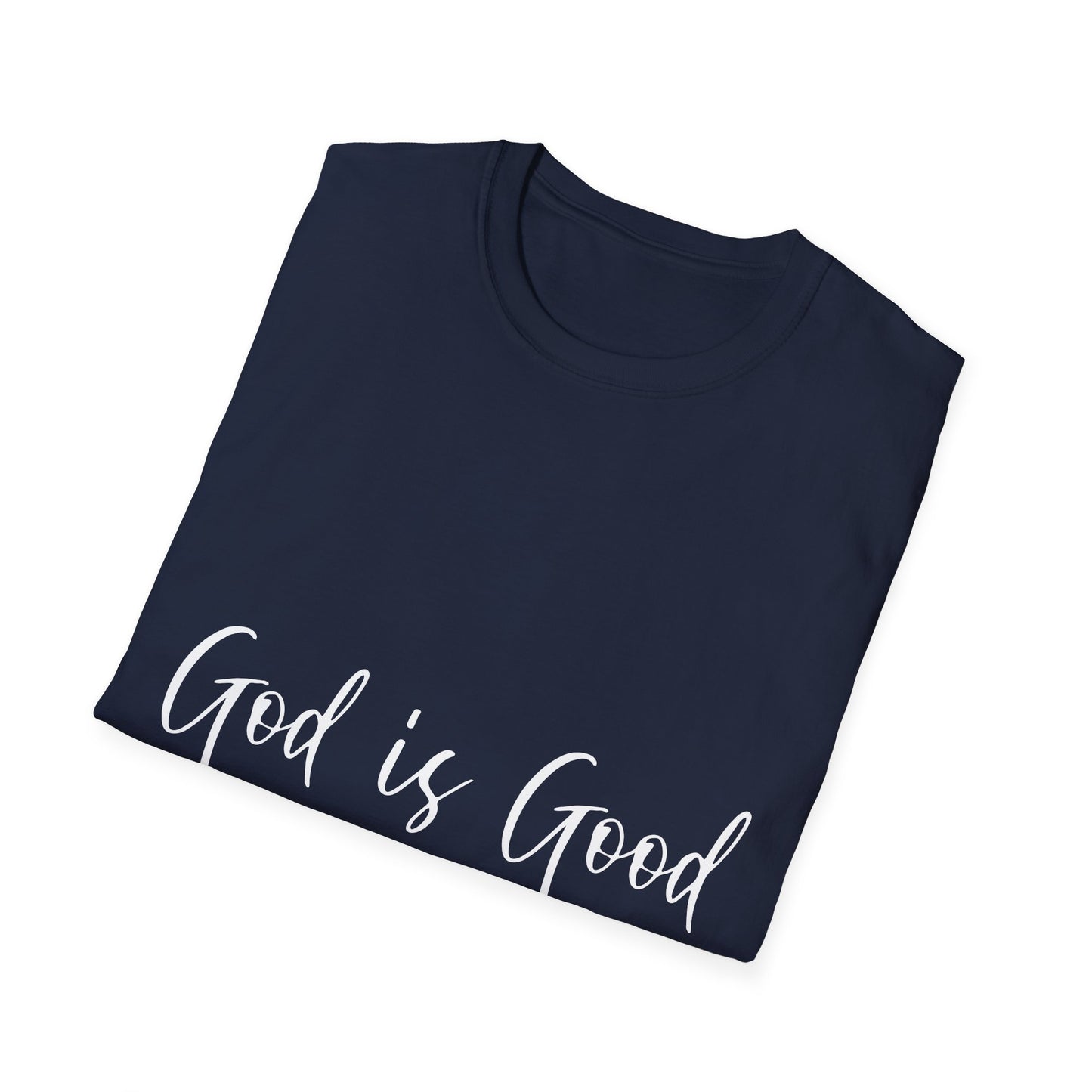 God Is Good T-Shirt — Faith-Based Inspirational Christian Tee