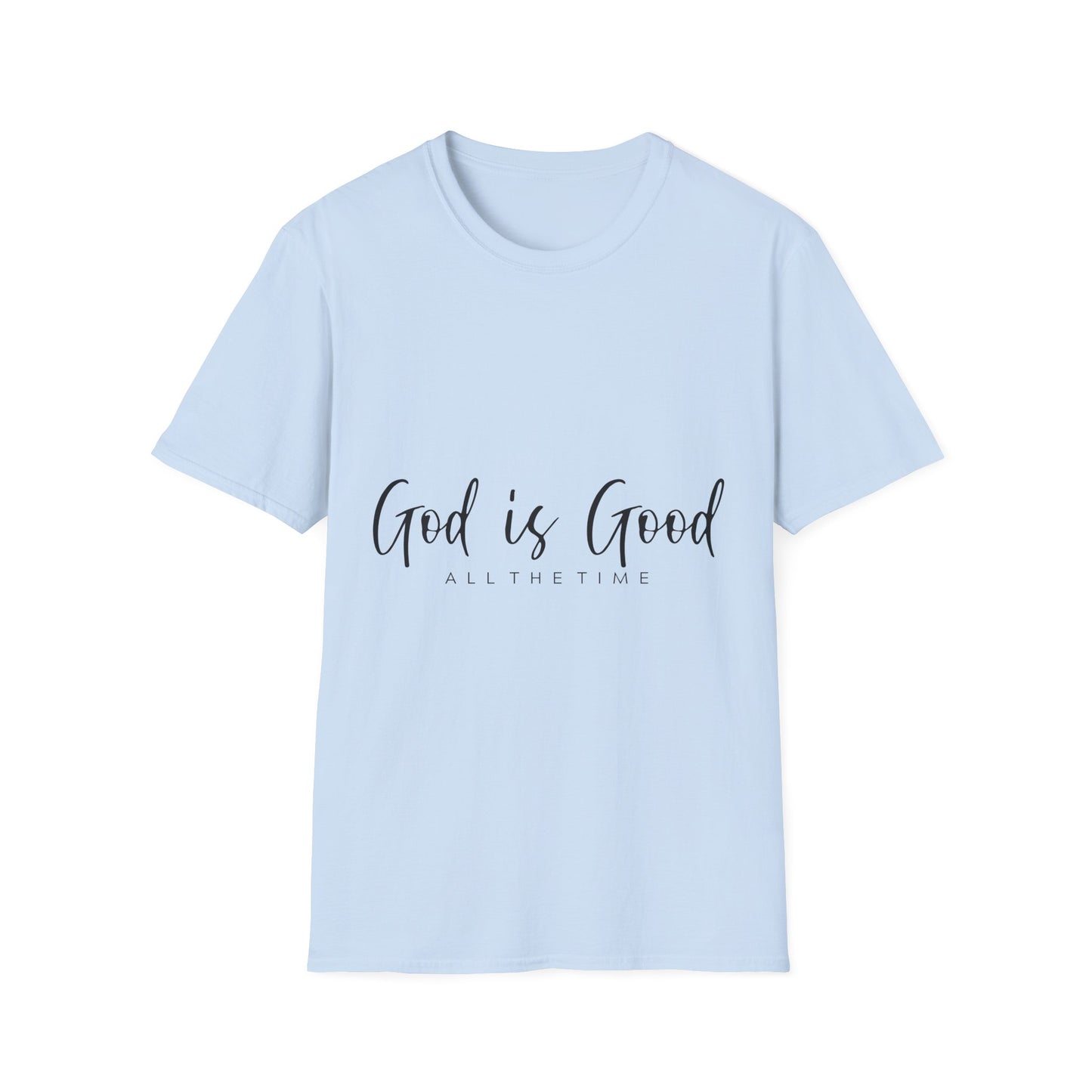 God Is Good T-Shirt — Faith-Based Inspirational Christian Tee