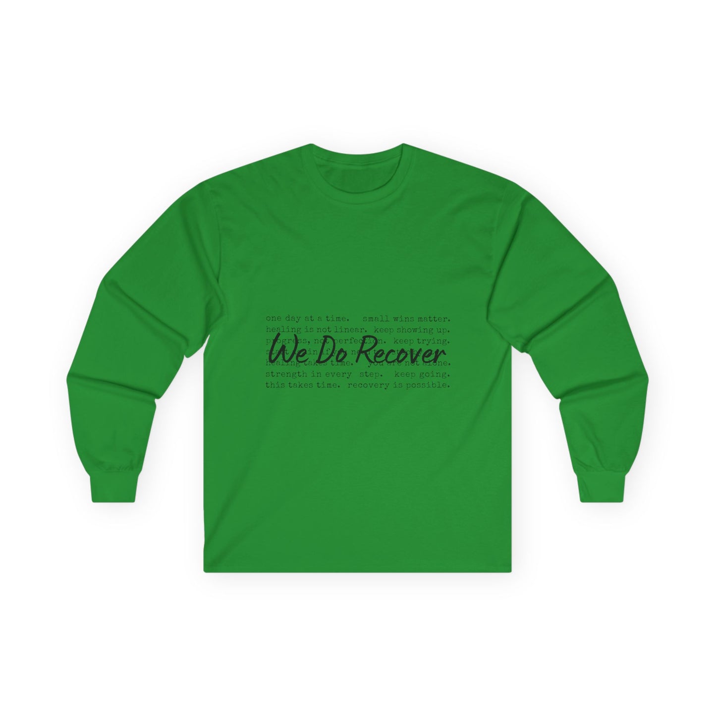 "We Do Recover" Long Sleeve Inspirational Shirt