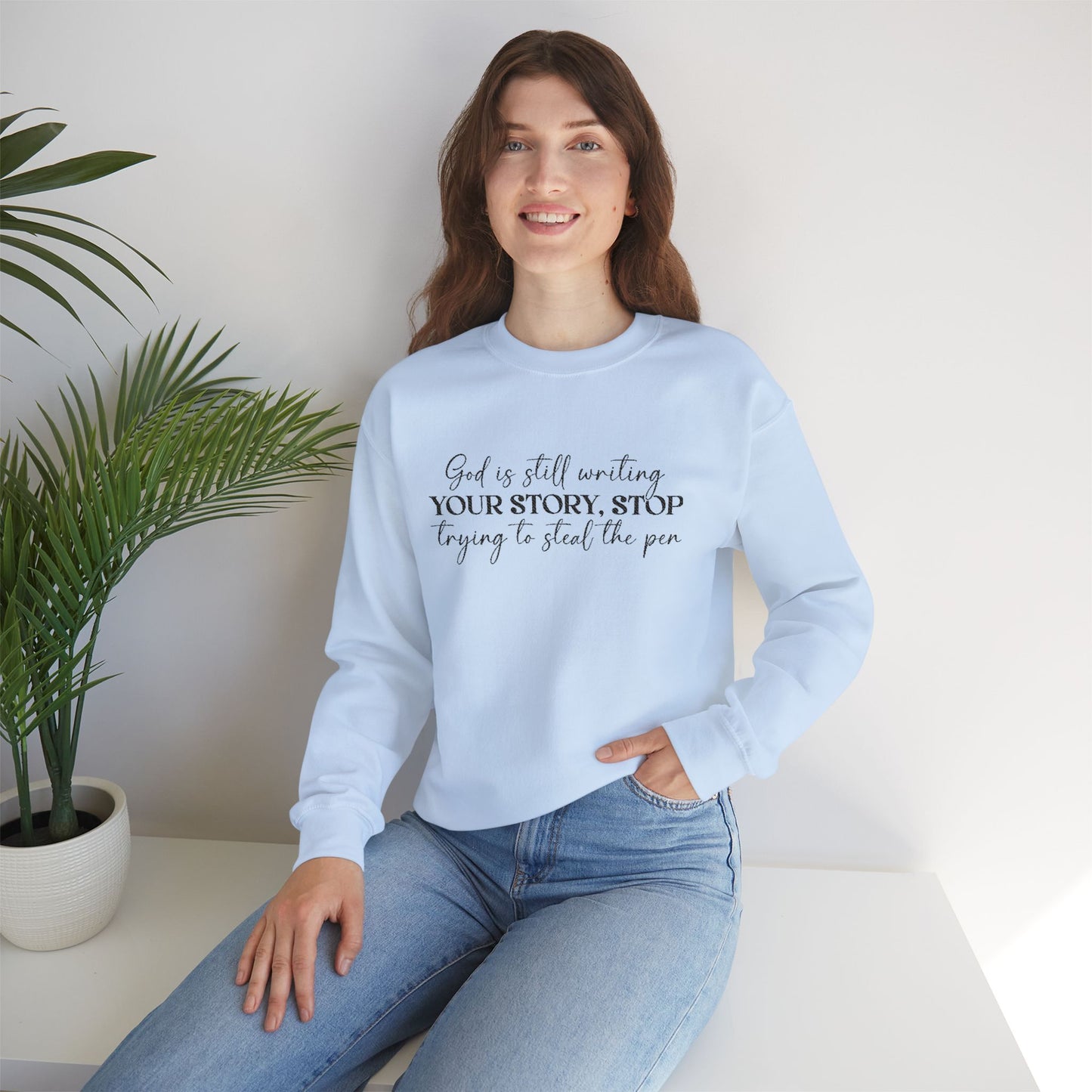 Embroidered “God Is Still Writing Your Story” - Inspirational Crewneck Sweatshirt
