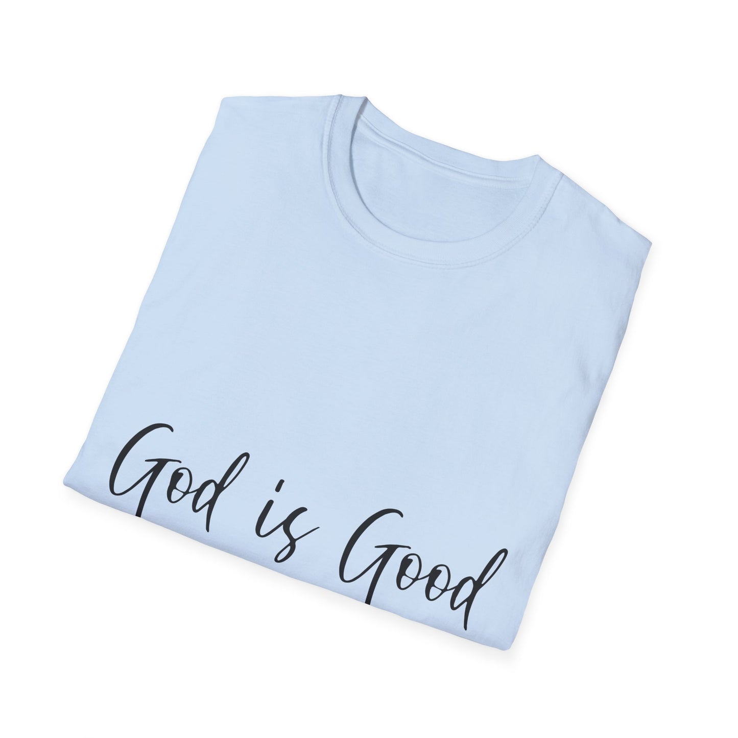 God Is Good T-Shirt — Faith-Based Inspirational Christian Tee