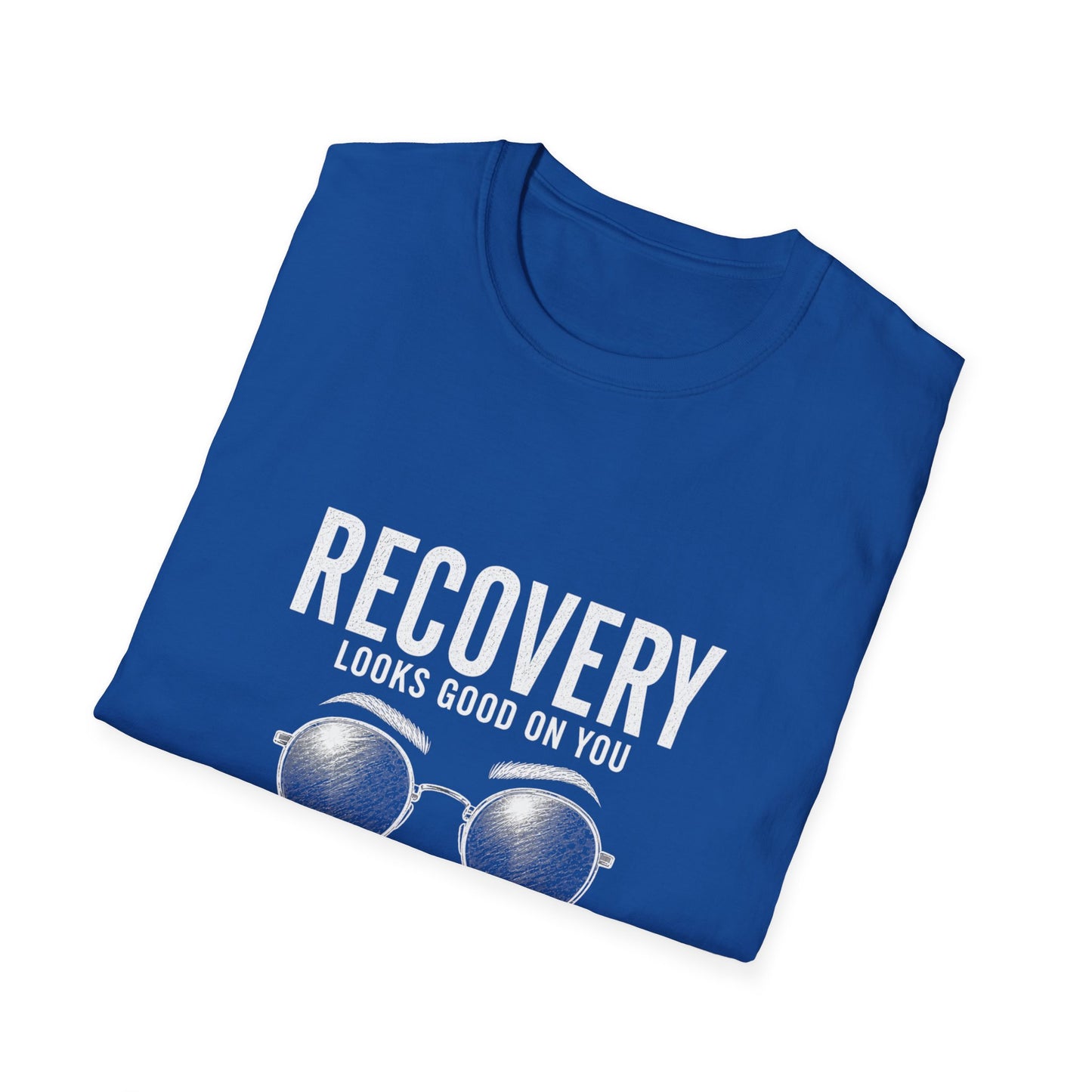 Recovery Looks Good On You T-Shirt — Inspirational Recovery Tee