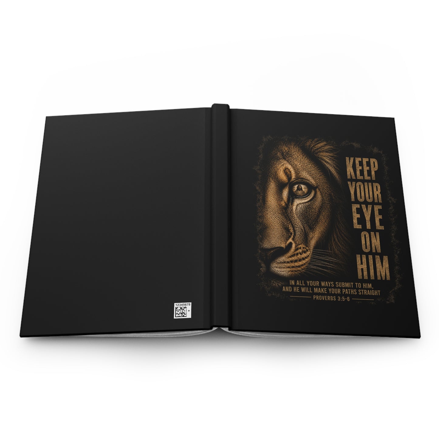 Keep Your Eye On Him Lion Hardcover Journal — Christian Prayer & Reflection Notebook (Proverbs 3:5–6)