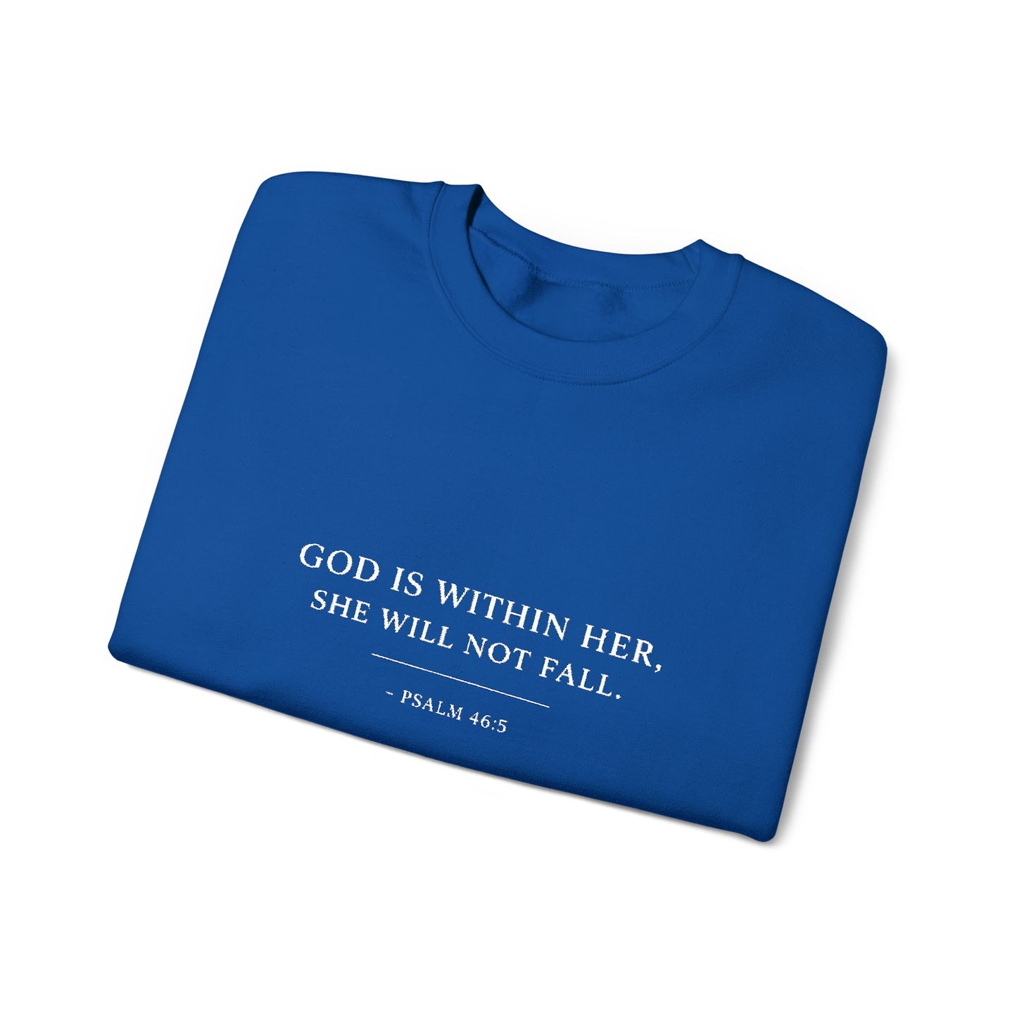Embroidered "God Is Within Her, She Will Not Fail" Bible Verse Christian Pullover w/white text