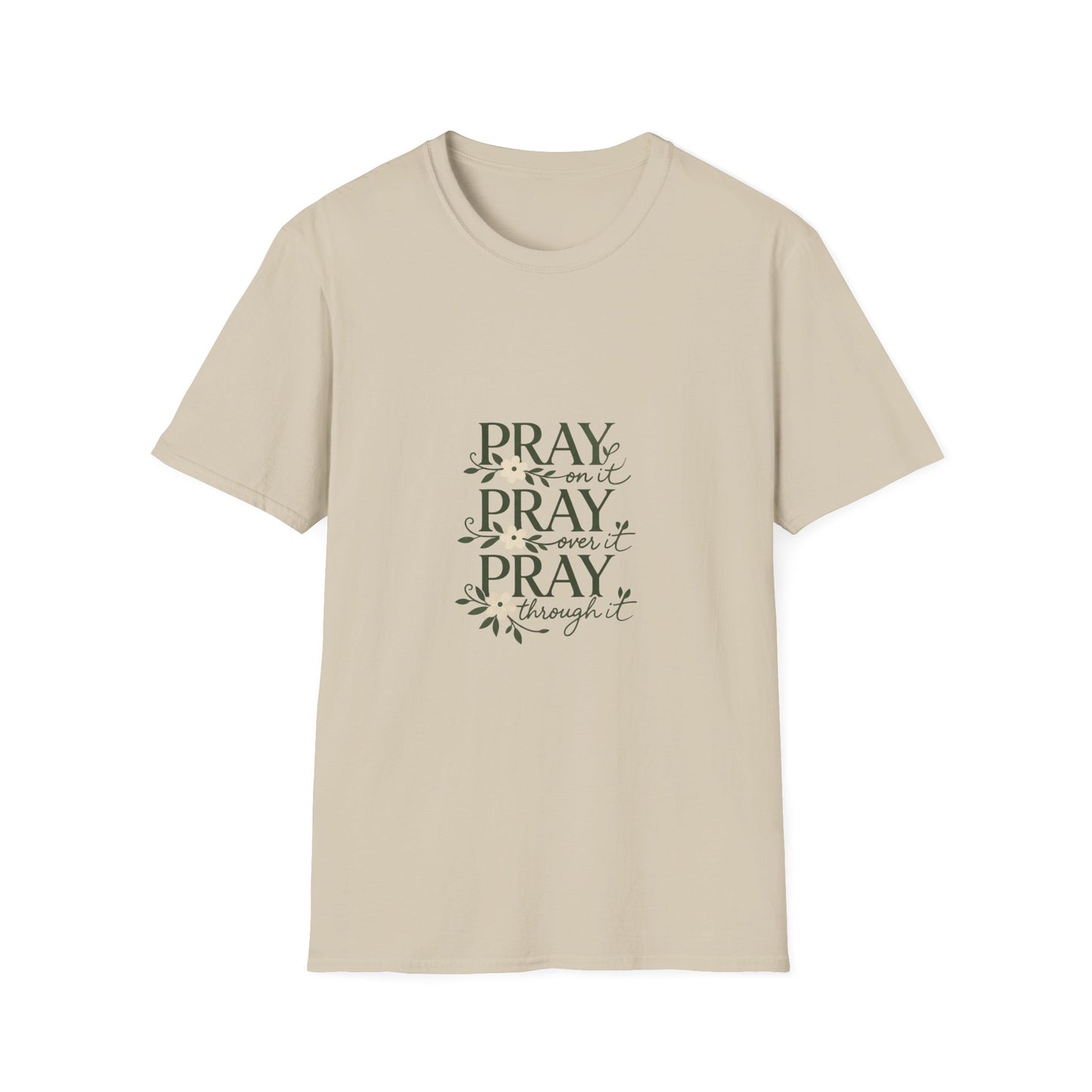 Floral "Pray On It, Pray Over It, Pray Through It" Tee