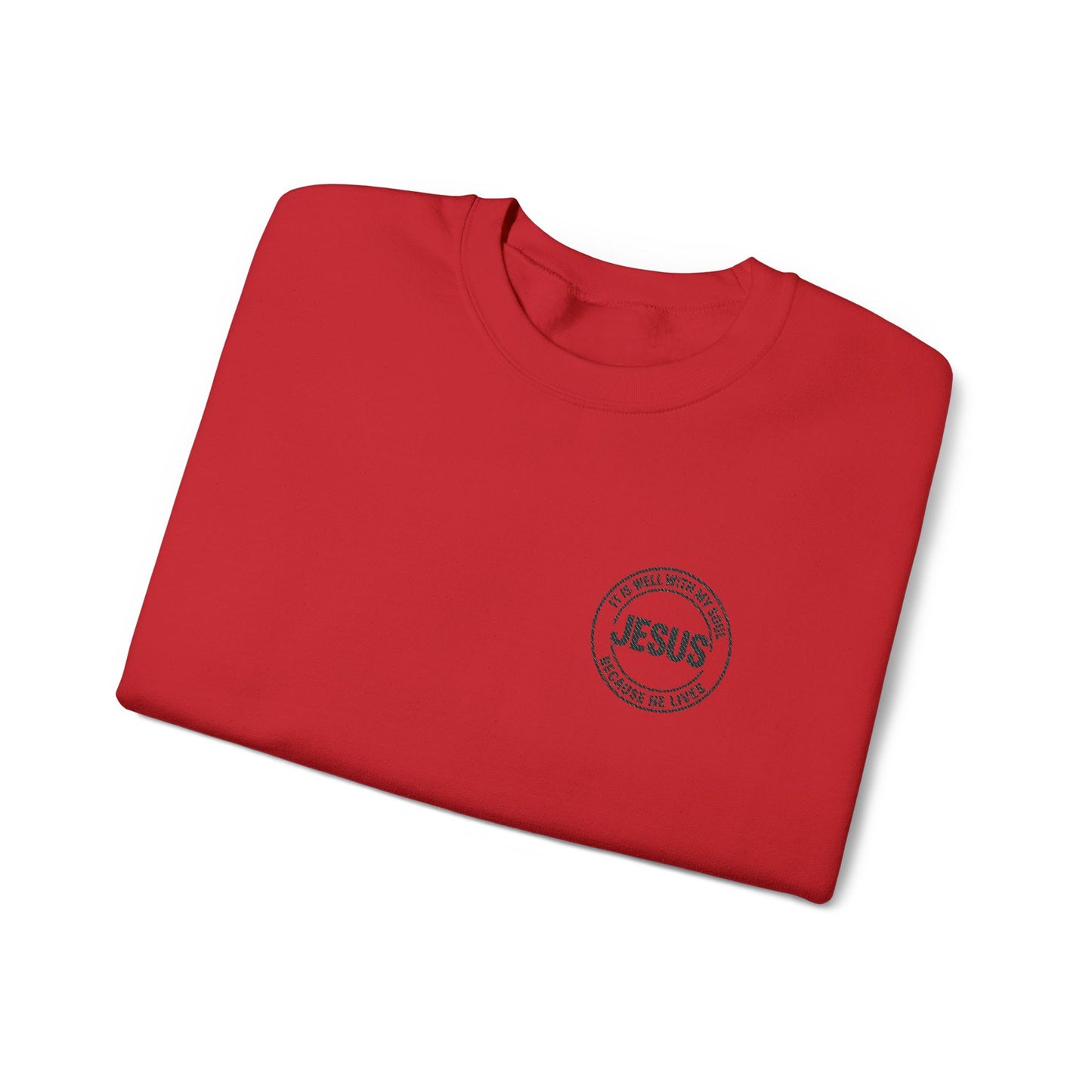 Embroidered "It is well with my soul" quiet statement of faith emblem sweatshirt
