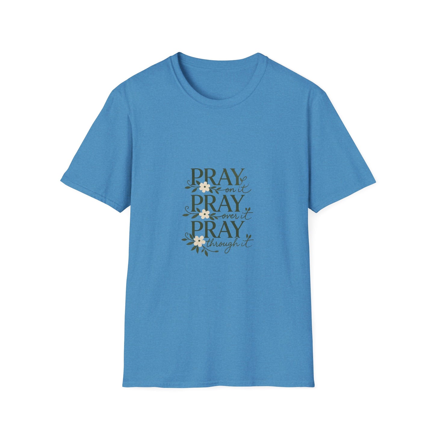 Floral "Pray On It, Pray Over It, Pray Through It" Tee